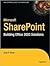 Microsoft SharePoint: Building Office 2003 Solutions