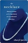 The Necklace: Thirteen Women and the Experiment That Transformed Their Lives