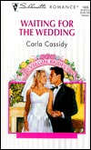 Waiting for the Wedding (Mass Market Paperback)
