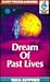 Dream of Past Lives