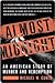 Almost Midnight Almost Midnight Almost Midnight by Michael W. Cuneo