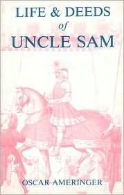 Life and Deeds of Uncle Sam (Paperback)