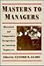 Masters to Managers