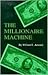 The Millionaire Machine