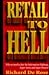 Retail To Hell