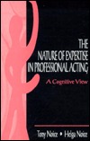 The Nature of Expertise in Professional Acting: A Cognitive View (Expertise: Research and Applications Series)