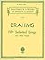 Brahms 50 Selected Songs: High Voice #1582 Schirmer's Library of Musical Classics, Vol 1582)