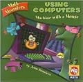 Using Computers: Machine With a Mouse