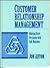 Customer Relationship Management by Jon Anton