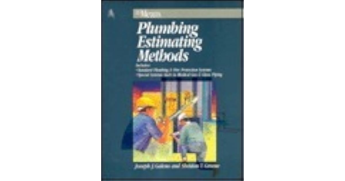 Means Plumbing Estimating Methods by Joseph J. Galeno
