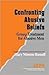 Confronting Abusive Beliefs: Group Treatment for Abusive Men (Interpersonal Violence: The Practice Series)