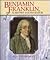Benjamin Franklin: Scientist and Inventor (Full-color First Books)
