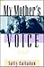 My Mother's Voice