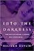 Into the Darkness (Dark Realm, #1)