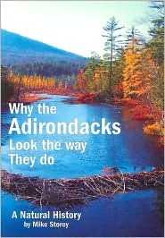 Why the Adirondacks Look the Way They Do: A Natural History