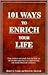 101 Ways To Enrich Your Life by Robert J. Lemke