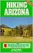 Hiking Arizona - Your Guide to 50 Arizona Trails!