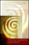 Organizational Diagnosis and Assessment: Bridging Theory and Practice (Hardcover)