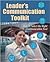 Leader's Communication Toolkit by Becky Stewart-Gross