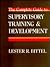 The Complete Guide To Supervisory Training And Development by Lester R. Bittel