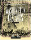 Longstreet Highroad Guide to the Washington Cascades (Longstreet Highroad Coastal Series)