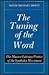 Tuning of the Word: The Musico-Literary Poetics of the Symbolist Movement