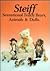 Steiff Sensational Teddy Bears, Animals & Dolls
