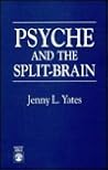Psyche and the Split-Brain