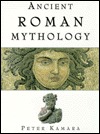 Ancient Roman Mythology (Hardcover)