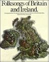 Folksongs of Britain and Ireland by Peter Douglas Kennedy