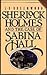 Sherlock Holmes and the Case of Sabina Hall