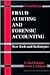 Fraud Auditing and Forensic Accounting: New Tools and Techniques