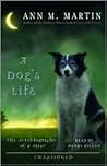 A Dog's Life by Ann M. Martin