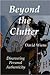 Beyond the Clutter