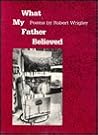 What My Father Believed What My Father Believed