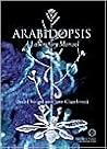 Arabidopsis: A Laboratory Manual Arabidopsis: A Laboratory Manual