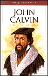John Calvin: Father of Reformed Theology (Heroes of the Faith)
