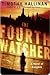The Fourth Watcher