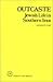 Outcaste: Jewish Life in Southern Iran (Library of Anthropology)