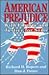 American Prejudice