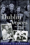 Dublin voices: An oral folk history (Hardcover)