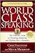 World Class Speaking: The U...