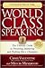 World Class Speaking by Craig Valentine