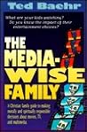 The Media-Wise Family