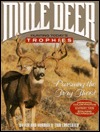 Mule Deer: Hunting Today's Trophies (Paperback)