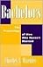 Bachelors: The Psychology o...
