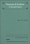 Numerical Analysis: A Second Course (Classics in Applied Mathematics, Series Number 3)