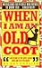 When I Am An Old Coot by Roy English