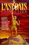 Last Days Collection