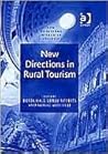 New Directions in Rural Tourism (New Directions in Tourism Analysis)